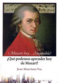 Mozart hoy... ¿imposible? ¿Qué podemos aprender de Mozart?