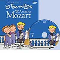 Las tres mellizas, W. Amadeus Mozart