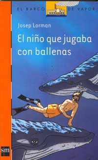 El niño que jugaba con ballenas