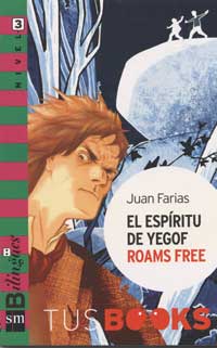 El esp¡ritu de Yegof. Roams free