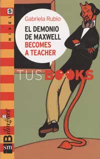 El demonio de Maxwell. Becomes a teacher