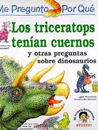 Los triceratops tenían cuernos y otras preguntas sobre dinosaurios