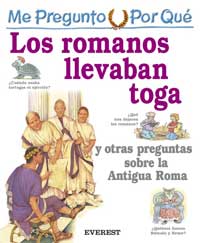 Los romanos llevaban toga y otras preguntas sobre la antigua Roma