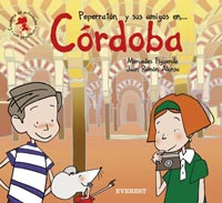 Peperratón y sus amigos en... Córdoba