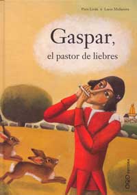 Gaspar, el pastor de liebres