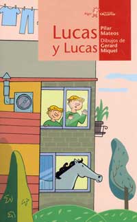 Lucas y Lucas ; El rapto del Caballo Gris