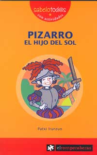 Pizarro el hijo del sol