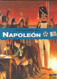 Tras los pasos de... Napoleón