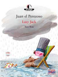 Juan el perezoso = Lazy Jack