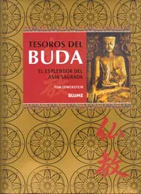 Tesoros del Buda : el esplendor del Asia sagrada