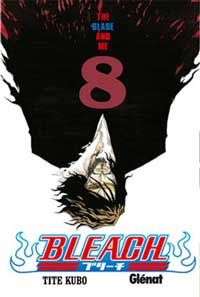Bleach 8. The Bladi and me
