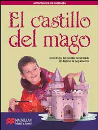 El castillo del mago : construye tu castillo recortablr con tijeras y pegamento