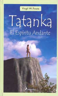Tatanka : el espíritu andante