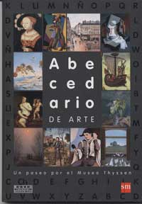 Abecedario de arte : un paseo por el Museo Thyssen