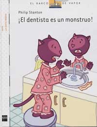 ¡El dentista es un monstruo!