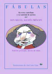 Fábulas en verso castellano y en variedad de metros por Don Miguel Agustín Príncipe