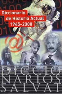 Diccionario de historia actual 1945-2000