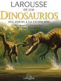 Larrouse de los dinosaurios del inicio a la extinción
