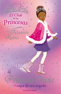 La princesa Olivia y la capa de terciopelo