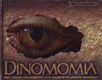 Dinomomia ¡Vive el increíble descubrimiento y la excavación de una momia de dinosaurio!