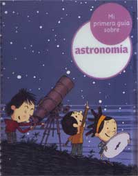 Mi primera guía sobre astronomía