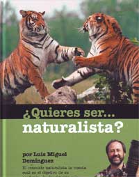 ¿Quieres ser... naturalista?