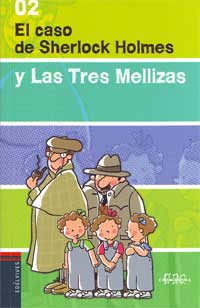 El caso de Sherlock Holmes y Las Tres Mellizas