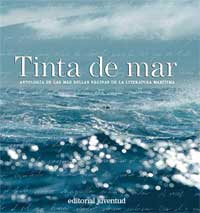 Tinta de mar : antología de las más bellas páginas de la literatura marítima