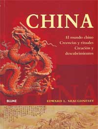 China : el mundo chino, creencias y rituales, creación y descubrimientos