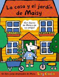 La casa y el jardín de Maisy