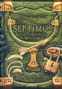 Septimus y el hechizo imposible