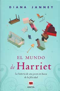 El mundo de Harriet : la historia de una joven en busca de la felicidad