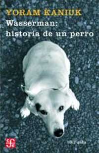 Wasserman : historia de un perro