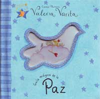 Valeria Varita : guía mágica de la Paz
