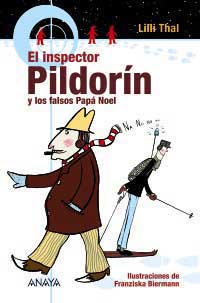 El inspector Pildorín y los falsos Papá Noel