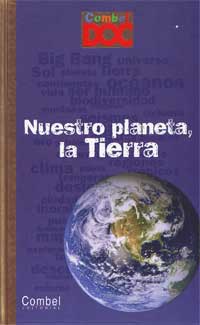 Nuestro planeta, la Tierra