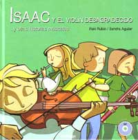 Isaac y el violín desagradecido... y otras historias musicales