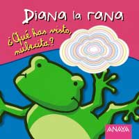 Diana la rana ¿Qué has visto nubecita?