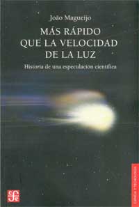 Más rápido que la velocidad de la luz : historia de una especulación científica