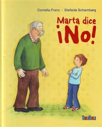 Marta dice ¡No!