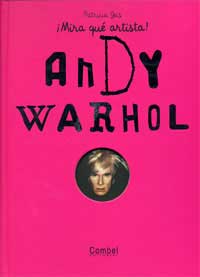 ¡Mira qué artista! Andy Warhol