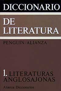 Diccionario de literatura 1. Literaturas anglosajonas