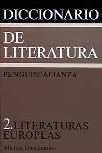 Diccionario de literatura 2. Literaturas europeas