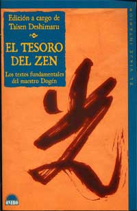 El tesoro del Zen : los textos fundamentales del maestro Dogén