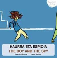 Haurra eta espioia = The boy and the spy