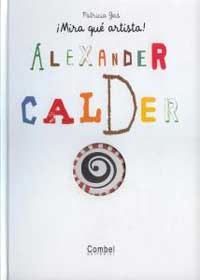 ¡Mira qué artista! Alexander Calder