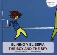 El niño y el espía = The boy and the spy