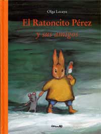 El Ratoncito Pérez y sus amigos