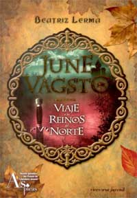 June Vagsto. Viaje a los reinos del Norte