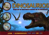 Dinosaurios : viaja por el fascinante mundo de la prehistoria